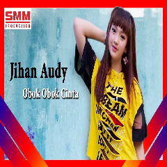 Jihan Audy - Obok Obok Cinta