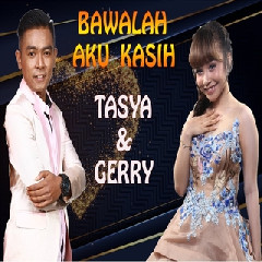 Tasya Rosmala - Bawalah Aku Kasih Feat. Gerry Mahesa