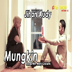 Jihan Audy - Mungkin
