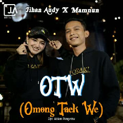 Mamnun - OTW (Omongan Taek We) (feat. Jihan Audy)
