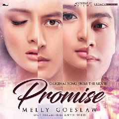 Melly Goeslaw - Promise (OST Promise)
