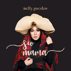 Melly Goeslaw - Sio Mama