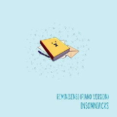 Insomniacks - Reminisensi (Piano Version)