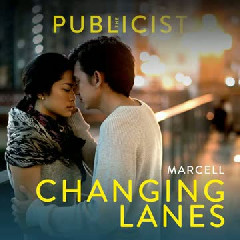 Marcell - Changing Lanes (OST The Publicist)