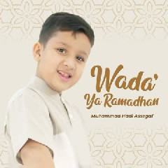 Muhammad Hadi Assegaf - Wada Ya Ramadhan