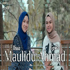 Nissa Sabyan - Maulidu Ahmad (feat. Syahla)