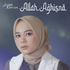 Anisa Rahman - Allah Aghisna
