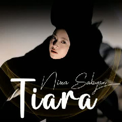 Nissa Sabyan - Tiara