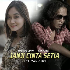Thomas Arya - Janji Cinta Setia (feat. Fany Zee)