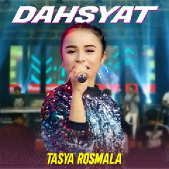 Tasya Rosmala - Dahsyat