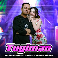 Difarina Indra - Tugiman (feat. Fendik)