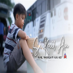 Farel Prayoga - Sekecil Aku (feat. Mufly Key)