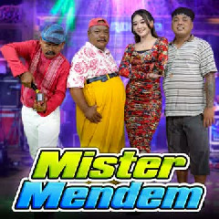 Difarina Indra - Mister Mendem (feat. Pak Ndut, Penyok)