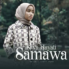 Silva Hayati - Samawa