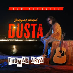 Thomas Arya - Senyum Penuh Dusta (Acoustic)