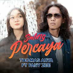 Thomas Arya - Saling Percaya (feat. Fany Zee)