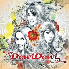 Dewi Dewi - Love Of My Life