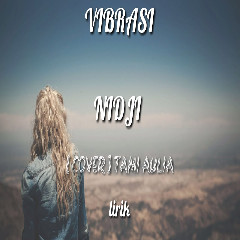 Tami Aulia - Vibrasi - Nidji (Cover)