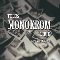 Tami Aulia - Monokrom - Tulus (Cover)